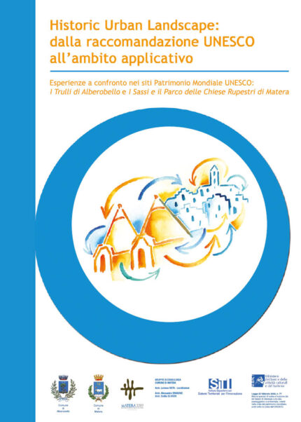 Historic Urban Landscape, dalla Raccomandazione UNESCO allambito applicativo