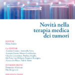 Novità nella terapia medica dei tumori