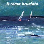 Il remo bruciato