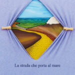 La strada che porta al mare