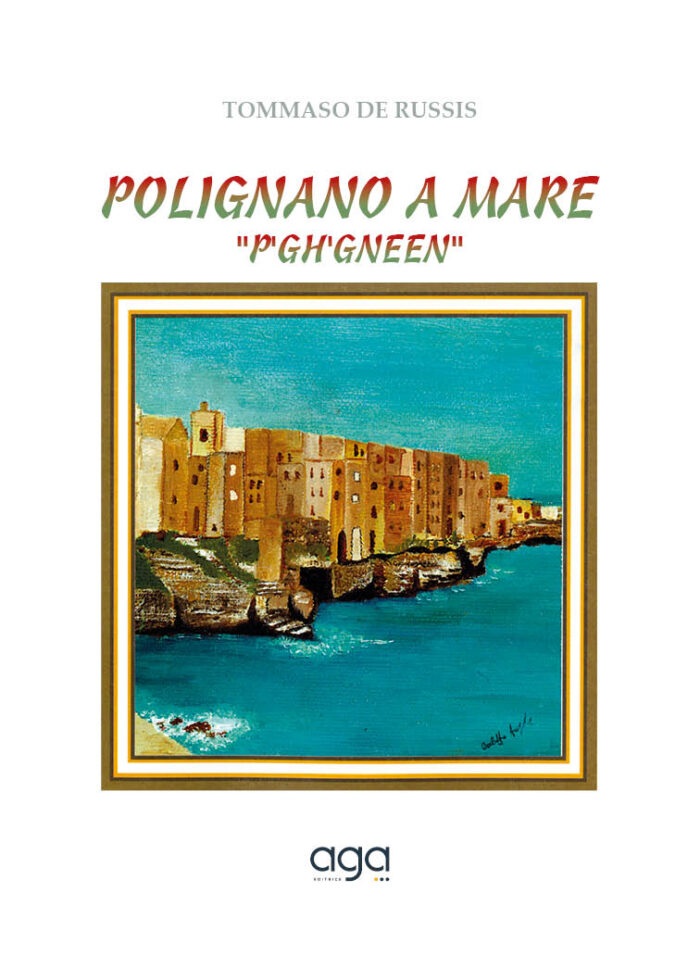 Polignano a Mare "P'GH'GNEEN"