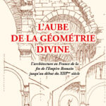 169 - L'aube de la géométrie divine