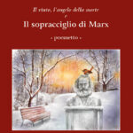 Il vinto, langelo della morte e il sopracciglio di Marx
