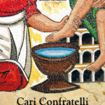 Cari confratelli