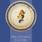 Fra cronaca e storia