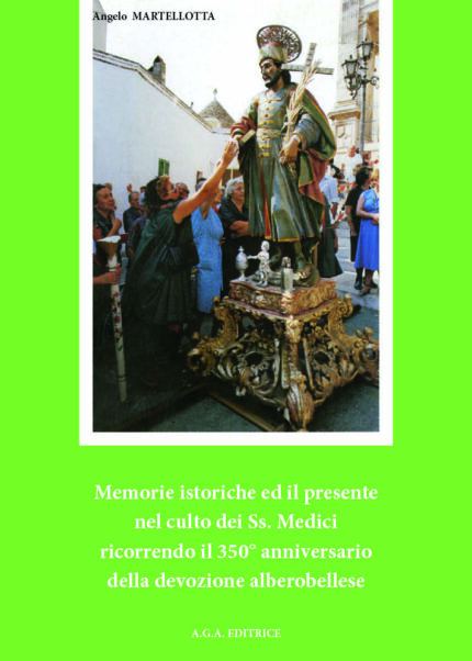 Memorie istoriche ed il presente nel culto dei Ss. Medici ricorrendo il 350° ann
