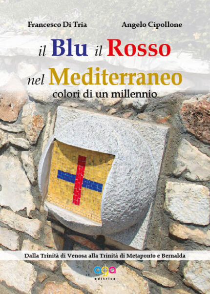 Il Blu il Rosso nel Mediterraneo colori di un millennio
