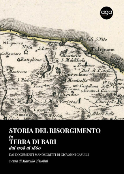 Storia Del Risorgimento In Terra Di Bari Dal 1798 Al 1860