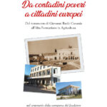 Da contadini poveri a cittadini europei