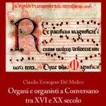 Organi e organisti a Conversano tra XVI e XX secolo