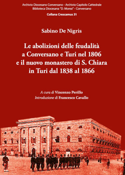 Le abolizioni della feudalità a Conversano e Turi nel 1806 e il nuovo monastero