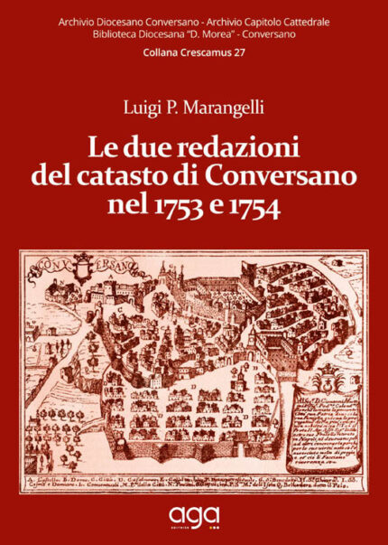 Le due redazioni del catasto di Conversano nel 1753 e 1754