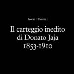 Il carteggio di Donato Jaja 1853-1910
