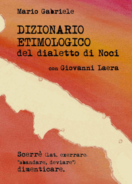 Dizionario etimologico del dialetto di Noci