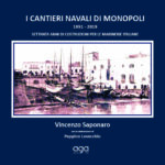 I cantieri navali di Monopoli