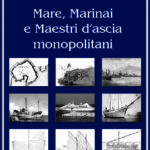 Mare, Marinai e Maestri dascia monopolitani