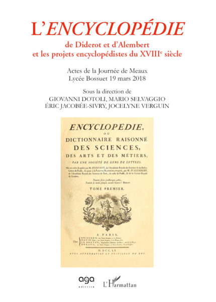 44 - Lencyclopédie de Diderot et dAlembert et les projets encyclopédistes du X
