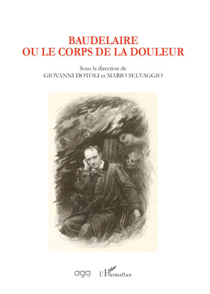56 - Boudelaire ou le corps de la douleur