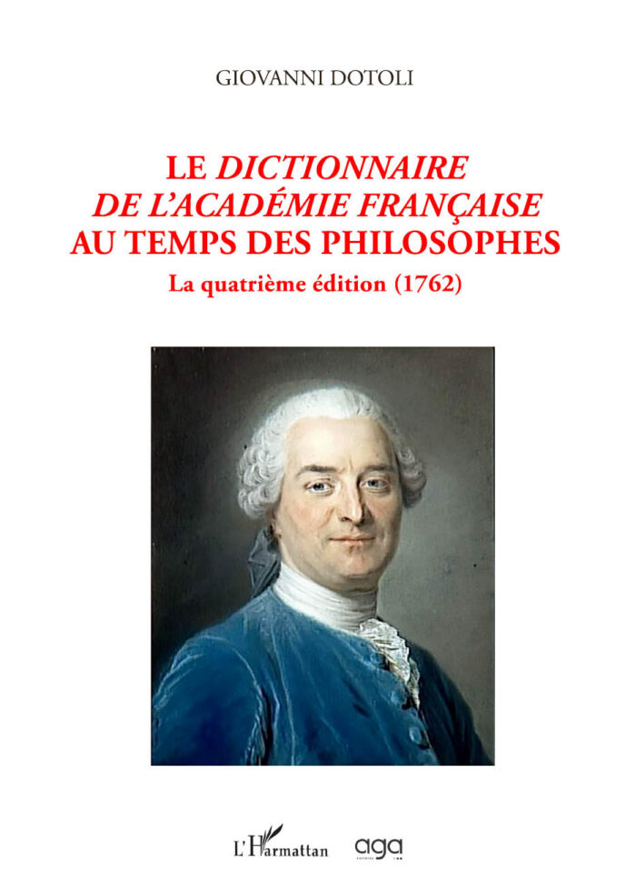 275 - Le dictionnaire de lacadémie française au temps des philosophes