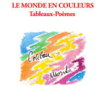 Le monde en couleurs tableaux-poemes