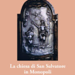 1 - La chiesa di San Salvatore in Monopoli