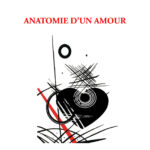 293 - Anatomie d’un amour