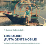 Los Salice: ¡Tutta gente nobile!