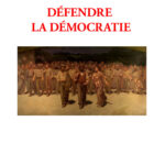 349 – Défendre la Démocratie