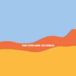 351 – Tout d’un coup les etoiles | E d’un tratto le stelle