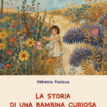 La storia di una bambina curiosa